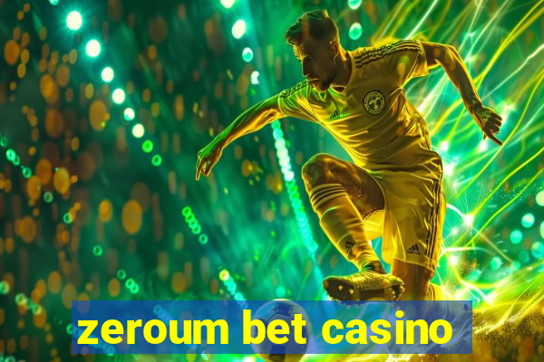 zeroum bet casino